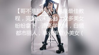 【露脸女神❤️超颜反差】精选十位高颜反_差妹纸生活淫乱私拍甄选『十_九』巨乳美女 群P自慰 啪啪 骚穴特写 脸穴同框