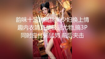 狂操看似清纯的风骚女友，饥渴女友，反差十足