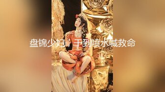 私房大神华仔拍客?某职校小巧玲珑新疆妹初次下海私拍4K高清版