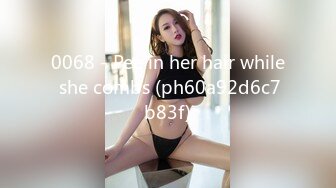 0068 - Pee in her hair while she combs (ph60a92d6c7b83f)