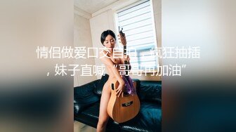 乐橙酒店精品??偷拍女团型瓜子脸大波浪美女和男友做爱