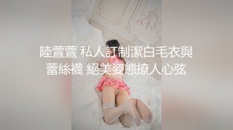 精品酒店偷拍高顏值性感美女和猥瑣胖男開房，不是有金錢的力量就是有異於常人之處