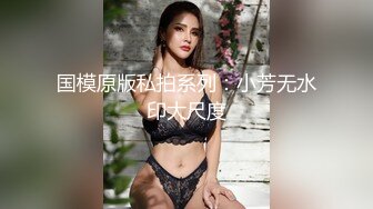 【极品爱尤物】超美H罩杯〖陈若初〗❤巨乳淋漓+〖温心怡〗❤湿身黑桃+〖松果儿〗❤果味乳香