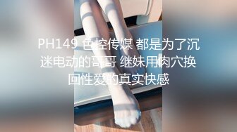 【新片速遞】&nbsp;&nbsp;高颜值大奶美女吃鸡毒龙 看到大弯吊就不行了 连菊花都不放过 舔的真香[108MB/MP4/01:52]