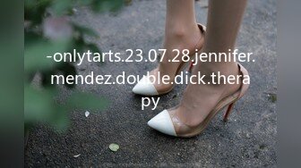 -onlytarts.23.07.28.jennifer.mendez.double.dick.therapy